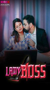 Lady Boss (2024) Hindi MoodX Short Film HDRip Movie images