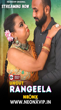  [18+] Rangeela (2024) UNRATED Hindi NeonX Short Film Movie images