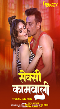[18+] Sexy Kamwali (2024) UNRATED Hindi Fukrey Originals Short Film Movie images