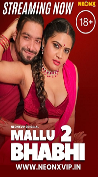 [18+] Mallu Bhabhi 2 (2024) UNRATED Hindi NeonX Originals Short Film  Movie images