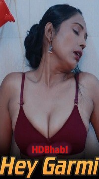 [18+] Hey Garmi (2024) UNRATED Hindi Short Film 480p | 720p WEB-DL Movie images