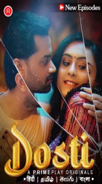Dosti (2024) Hindi (Season 1) PrimePlay WEB Series HDRip Movie images
