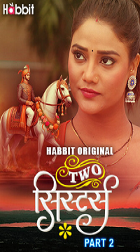 [18+] Two Sister (2024) S01 Part 2 Hindi HabbitMovies Complete WEB Series  Movie images