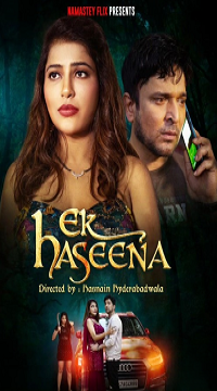 [18+] Ek Haseena (2024) S01 [Episode 1 To 2] Hindi Namasteyflix WEB Series  Movie images