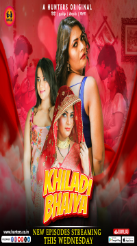 Khiladi Bhaiya 2024 MoodX S01E03 Hindi Hunters Web Series Movie images