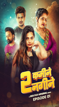 2 Kamine 2 Nagine (Season 1) Hindi DreamsFilms Web Series HDRip Movie images