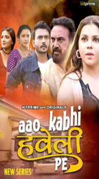 Aao Kabhi Haveli Pe (Season 1) Hindi Hitprime Web Series HDRip Movie images
