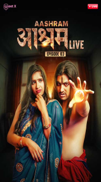 Aashram Live (Season 1) Hindi MeetX Web Series HDRip Movie images