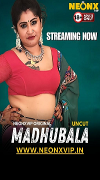 [18+] Madhubala (2024) UNRATED Hindi NeonX Short Film Movie images