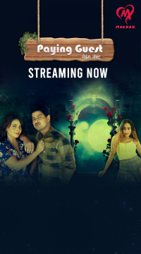 	Paying Guest (2025) S01 Part 1 Hindi MakhanApp Web Series HDRip Movie images