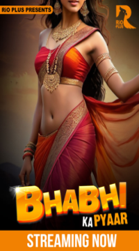 Bhabhi Ka Pyaar (2025) Hindi Season 1 Part 1 Rioplus WEB Series HDRip Movie images