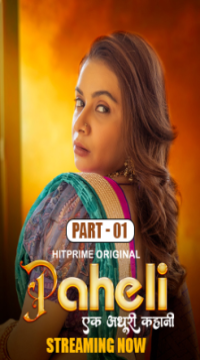 [18+] Paheli S01 (E01-03 ADDED) (2025) Hindi HitPrime Originals Web Series HDRip Movie images