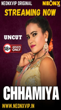 [18+] Chhamiya (2025) UNRATED NeonX Short Film HDRip Movie images
